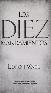 Cover of: Los diez mandamientos by Loron Wade