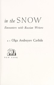 Cover of: Voices in the snow: encounters with Russian writers.