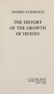 Cover of: The history of the growth of heaven.