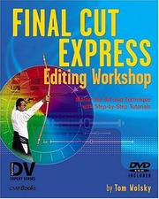 Cover of: Final Cut Express editing workshop: [master the art and technique with step-by-step tutorials]