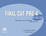 Final cut pro 4 on the spot by Harrington, Richard, Richard Harrington, Abba Shapiro