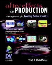 Cover of: After Effects in Production by Trish Meyer, Chris Meyer