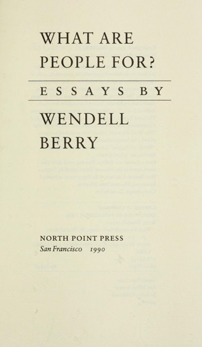 wendell berry recollected essays