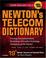 Cover of: Newton's Telecom Dictionary, 19th Edition