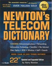 Newton's telecom dictionary by Harry Newton, Ray Horak