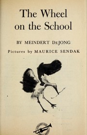 The wheel on the school by Meindert DeJong