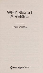 Cover of: Why resist a rebel?