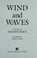 Cover of: Wind and waves : a novel