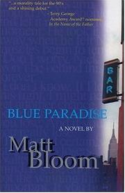 Blue paradise by Matt Bloom