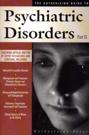 Cover of: The Hatherleigh Guide to Psychiatric Disorders, Part II