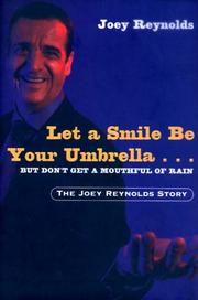 Cover of: Let a smile be your umbrella, but don't get a mouthful of rain by Joey Reynolds