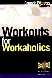 Cover of: Crunch Fitness Series: Workouts for Workaholics