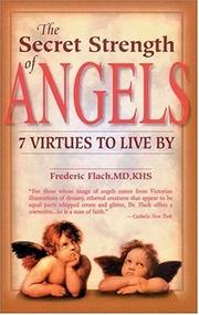 Cover of: The Secret Strength of Angels: Virtues to Live By