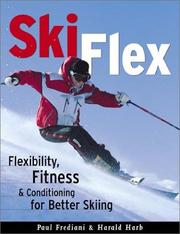 Cover of: Ski Flex by Paul Frediani, Harald Harb, Paul Frediani, Harald Harb