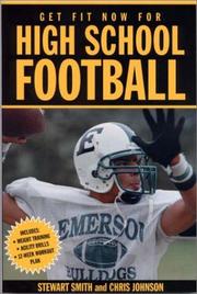 Cover of: Get Fit Now For High School Football (Get Fit Now for High School Sports)