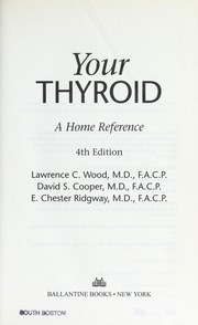 Cover of: Your thyroid by Lawrence C. Wood