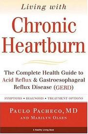 Cover of: Living with chronic heartburn by Pacheco, Paulo M.D.