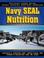 Cover of: The Navy SEAL Nutrition Guide