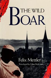 Cover of: The wild boar | Felix Mettler