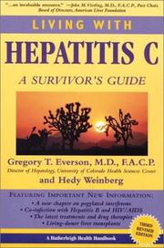 Cover of: Living with Hepatitis C by Gregory T Md, Facp Everson, Hedy Weinberg, Gregory T. Everson