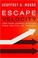 Cover of: Escape Velocity: Free Your Company's Future from the Pull of the Past