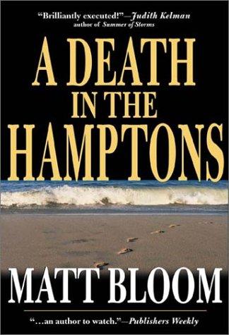 A death in the Hamptons by Matt Bloom