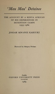 Cover of: 'Mau Mau' detainee by Josiah Mwangi Kariuki