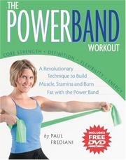 Cover of: The powerband workout | Paul Frediani