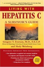 Cover of: Living with Hepatitis C by Gregory T. Everson, Hedy Weinberg
