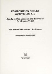 Cover of: Composition skills activities kit: ready-to-use lessons and exercises for grades 7-12