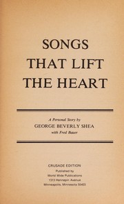 Cover of: Songs that lift the heart | George Beverly Shea