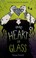 Cover of: The heart of glass