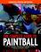 Cover of: The Complete Guide to Paintball, Fourth Edition
