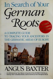 Cover of: In Search of Your German Roots by Angus Baxter