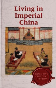 Cover of: Living in Imperial China