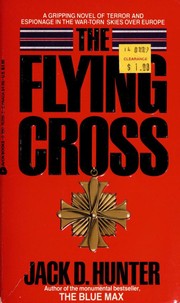 Cover of: Flying Cross by Jack D. Hunter