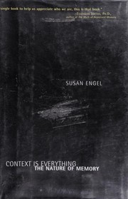 Cover of: Context is everything: the nature of memory