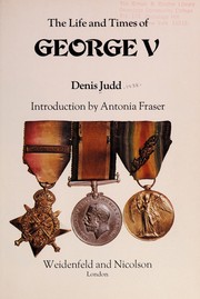 Cover of: Life and Times of George V (Kings & Queens) by Denis Judd