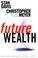 Cover of: Future Wealth