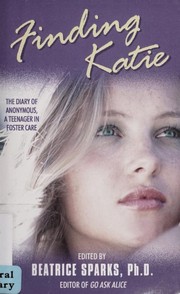 Cover of: Finding Katie: the diary of anonymous, a teenager in foster care