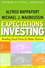 Expectations Investing by Michael J. Mauboussin, Alfred Rappaport