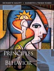 Cover of: Principles of Behavior, Fifth Edition by Richard W. Malott, Elizabeth A. Trojan Suarez, Maria E. Malott