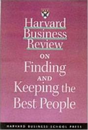 Harvard business review on finding and keeping the best people by Harvard Business Review