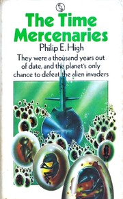 Cover of: The time mercenaries by Philip E. High