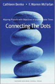 Cover of: Connecting the Dots: Aligning Projects with Objectives in Unpredictable Times