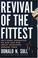 Cover of: Revival of the Fittest