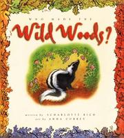 Cover of: Who Made the Wild Woods?