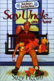 Cover of: Say Uncle (Halo Hattie's Boarding House , No 1) by Suzy Pizzuti