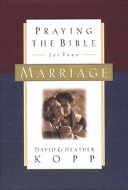 Cover of: Praying the Bible for your marriage
