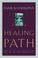 Cover of: The healing path